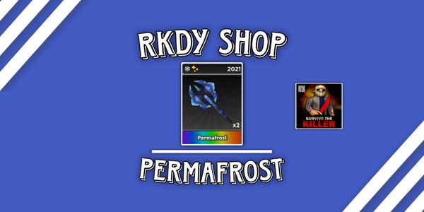 Permafrost - Survive The Killer ROBLOX