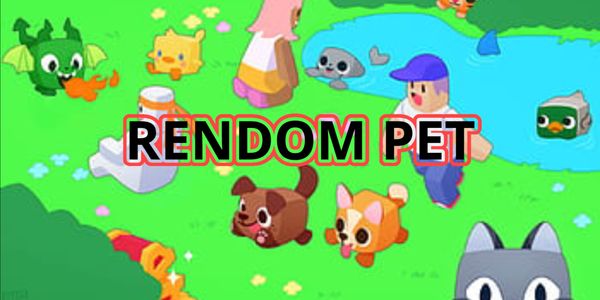 RENDOM PET!