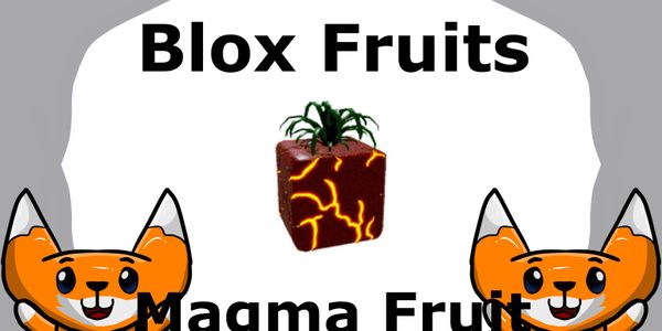 MAGMA FRUIT (Elemental)