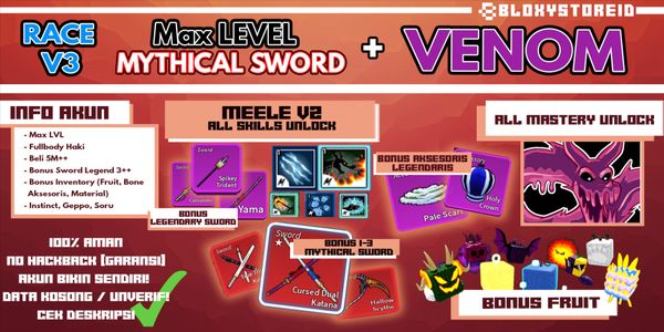 Akun Blox Fruit {VENOM + MYTHICAL SWORD} [Level MAX] (Unverified)