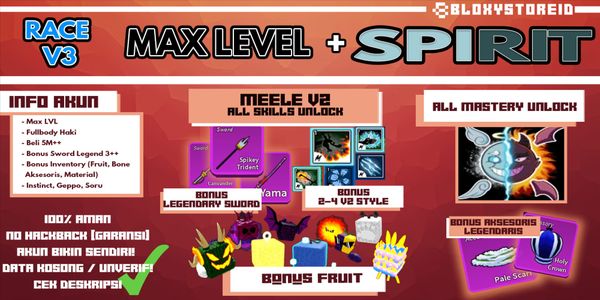 Akun Blox Fruit {SPIRIT} [Level MAX] (Unverified)