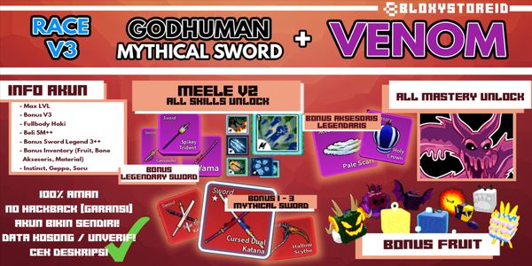 Akun Blox Fruit {VENOM + GODHUMAN + MYTHICAL SWORD} [Level MAX] (Unverified)