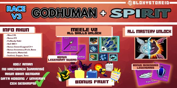 Akun Blox Fruit {SPIRIT + GODHUMAN} [Level MAX] (Unverified)