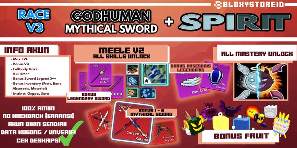 Akun Blox Fruit {SPIRIT + GODHUMAN + MYTHICAL SWORD} [Level MAX] (Unverified)