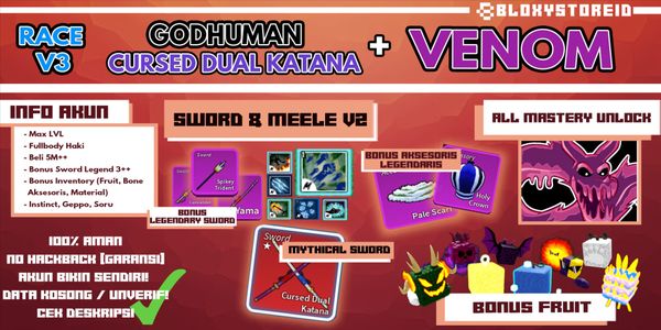 Akun Blox Fruit {VENOM + GODHUMAN + CDK} [RACE V3][Level MAX ] (Unverified) - Akun