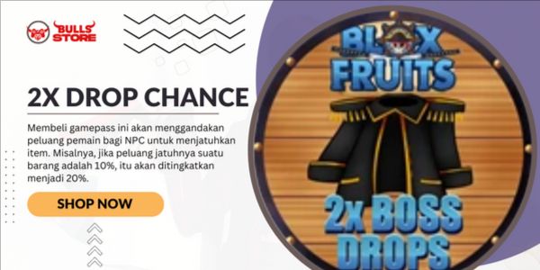 2x Drop Chance