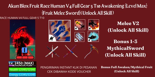 Blox Fruit Race Human V4 Account Full Gear T10 (Awakening) Max Level {Melee+Fruit+Sword Unlock All Skill}