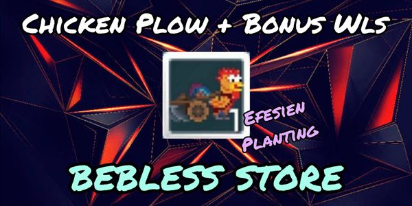 Chicken Plow(fast Planting) + Bonus Wls