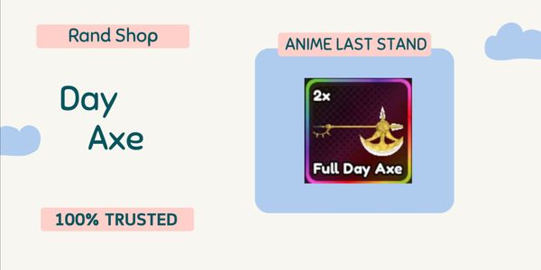 Full Day Ax (Evo Escanor Godly Item)