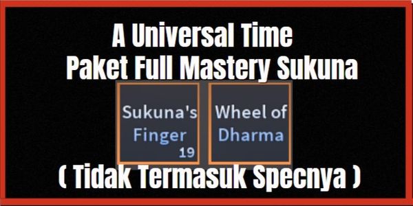 Paket Full Mastery King of Curses / Sukuna ( 19 Finger dan Wheel of Dharma ) | A Universal Time