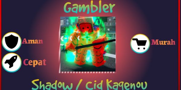 Gambler Shadow / Cid Kagenou Legendary Ability Legendary Trait A Universal Time (AUT)