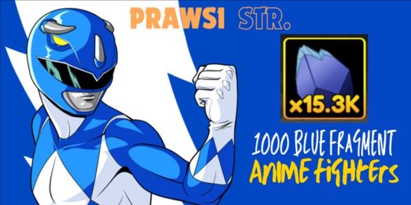 1K Blue Fragment - Anime Fighter Simulator