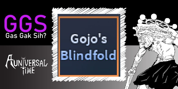 Gojo's Blindfold (THE STRONGEST) | A Universal Time (AUT)