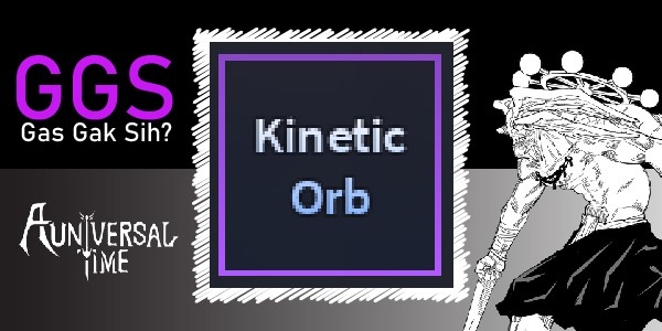 Kinetic Orb (Locke) | A Universal Time (AUT)