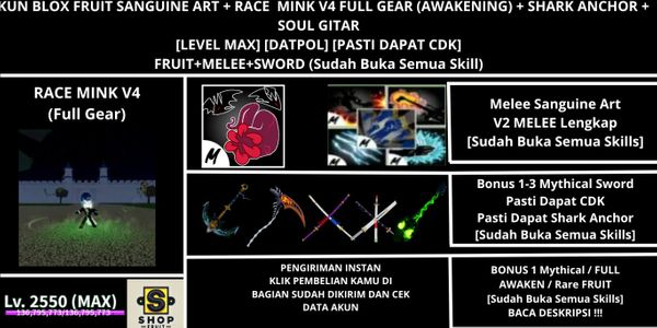 Akun Blox Fruit Sanguine Art + Race Mink V4 Full Gear (Awakening) + Shark Anchor + SOUL GITAR (Godhuman + CDK) [Level MAX]