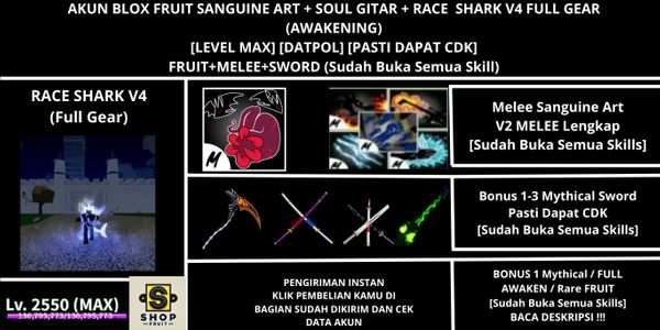 Akun Blox Fruit Sanguine Art + SOUL GITAR + Race SHARK V4 Full Gear (Awakening) (Godhuman + CDK) [Level MAX]