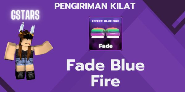 Fade - Blue Fire