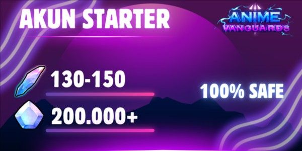 AKUN STARTER ANIME VANGUARDS (220K GEMS & 150+ REROLL) (DATA POLOS)