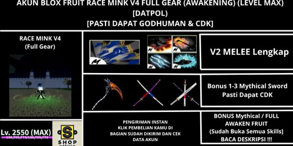 Akun Blox Fruit Race Mink V4 Full Gear (Awakening) (Godhuman + CDK) [Level MAX]