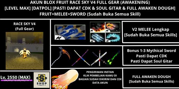 Akun Blox Fruit Race SKY V4 Full Gear (Awakening) (Full Awaken Dough + CDK + Soul Gitar) [Level MAX] [Melee+Fruit+Sword All Skills Unlock]