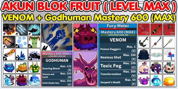 VENOM Mastery 600 (MAX) + Godhuman Mastery 600 (MAX)