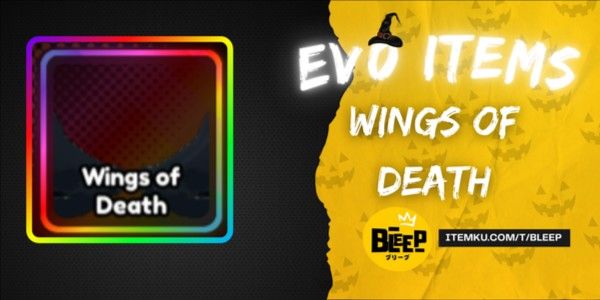 Wings of Death (Item Evo) - Anime Last Stand (ALS)