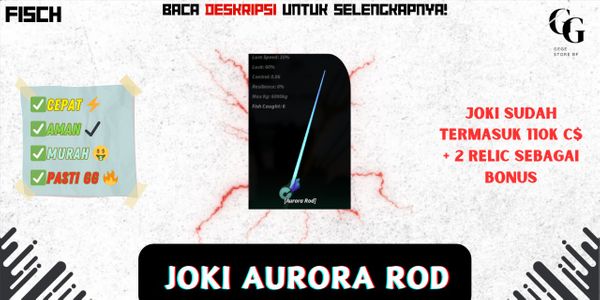 Aurora Rod Jockey (INCLUDE 110K C$ + 2 RELIC BONUS) - Fisch