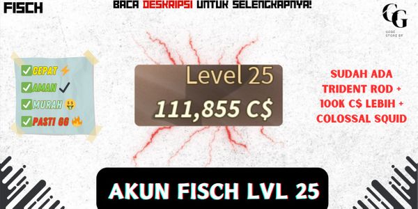 Fisch Account Lvl 25 (ALREADY EXISTS TRIDENT ROD + 100K C$) - Fisch