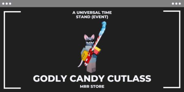Godly Candy Cutlass | A Universal Time (AUT)