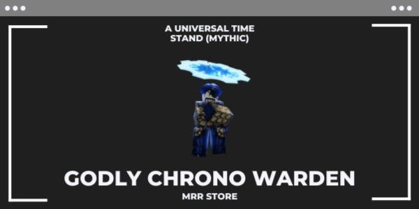 Godly Chrono Warden | A Universal Time (AUT)