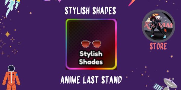 Stylish Shades Anime Last Stand