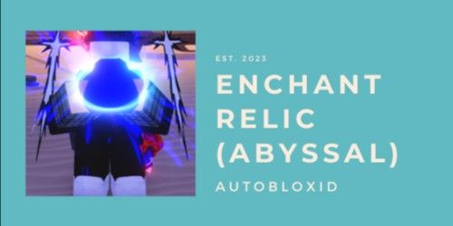 Enchant Relic (Abyysal)