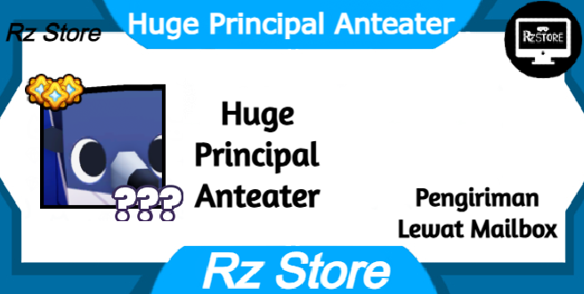 Huge Principal Anteater