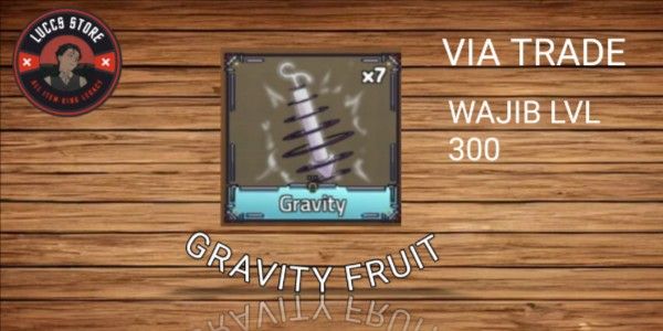 Gravity Fruit