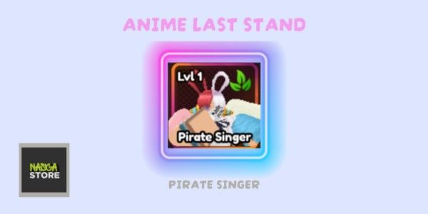 Pirate Singer (Unevo) - Anime Last Stand