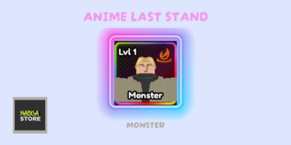 Monster (Unevo) - Anime Last Stand
