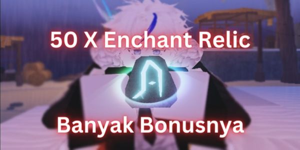 50X Enchant Relic