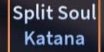 Split Soul Katana (Legendary Item) Toji Mastery 1 | A Universal Time
