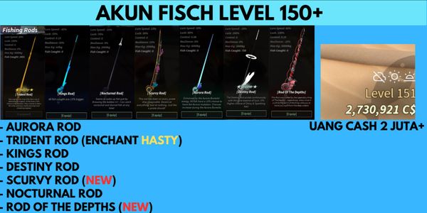 Fisch Account Level 150+ - Trident Rod (Enchant Hasty)