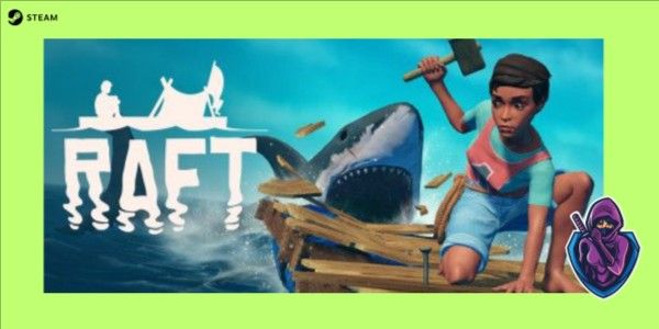 RAFT Original Steam