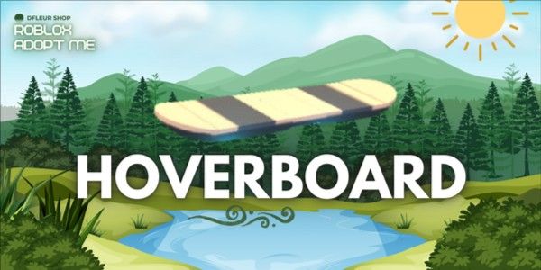Hoverboard | Roblox Adopt Me