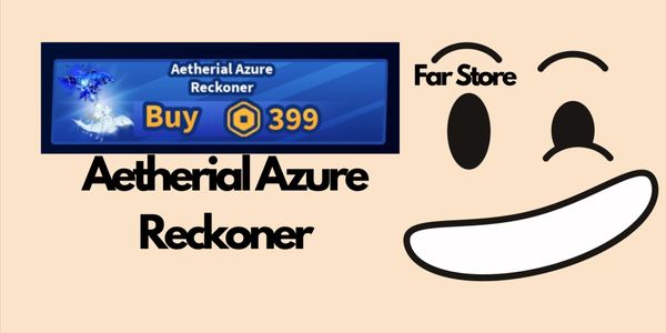 Aetherial Azure Reckoner | Blade Ball