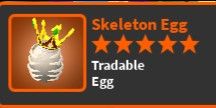 Skeleton Egg // World Zero