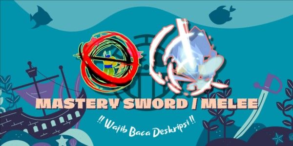 Mastery Sword/Melee