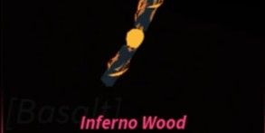Inferno Wood