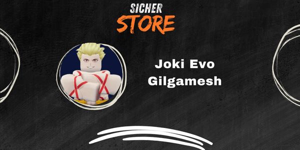 Joki Gilgamesh + Evo