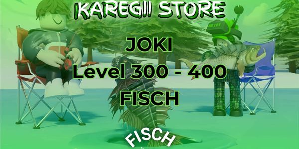 Joki Level 300 - 400 Fisch