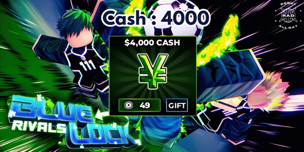 Buy Cash $4000 Cash- Blue Lock: Rivals Blue Lock Rivals 3142763 | itemku