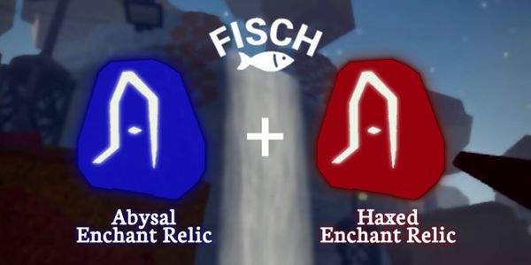 Abysal & Haxed Enchant Relic | FISCH RBL