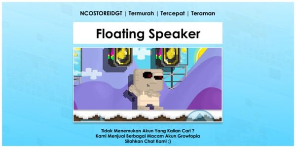 Cheapest Growtopia Floating Speaker Account + NCOSTOREIDGT